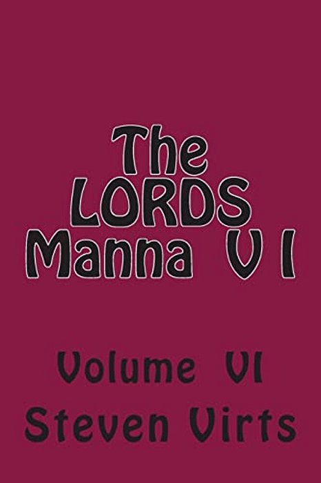 The Lords Manna V I-..
