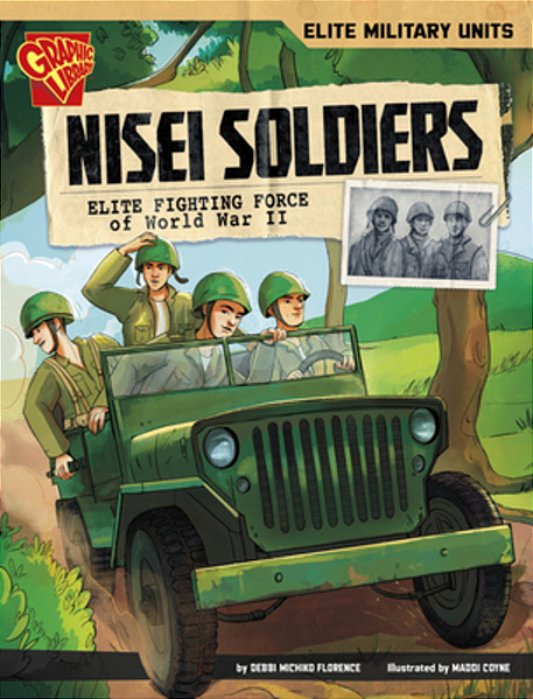 Nisei Soldiers: Elite Fighting Force Of World War II-..