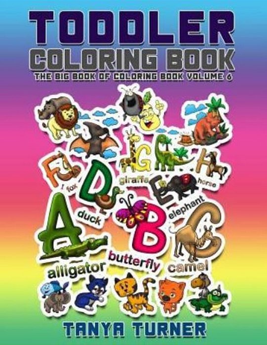 Toddler Coloring Book: The Big Book Of Coloring Book-..