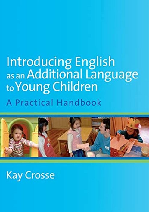 Introducing English As An Additional Language To Young Children-..