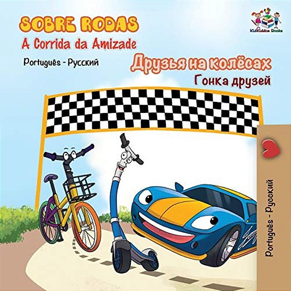Sobre Rodas-a Corrida Da Amizade: The Wheels - The Friendship Race- Portuguese Russian-..