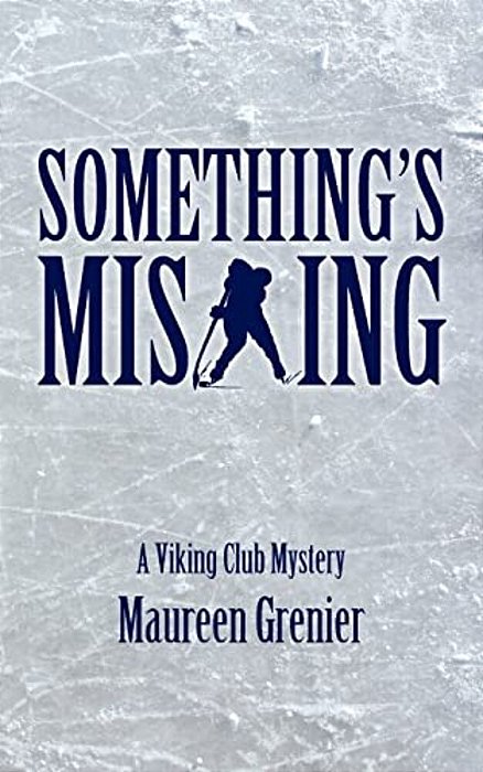 Something's Missing: A Viking Club Mystery-..