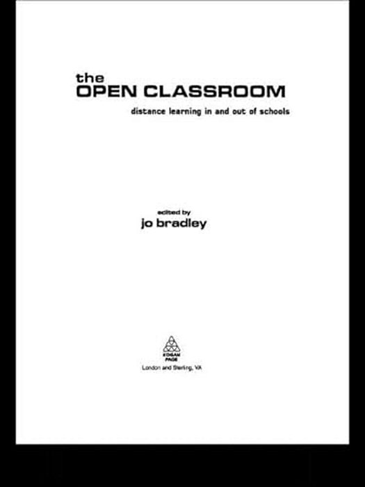 The Open Classroom: Distance Learning In Schools-..