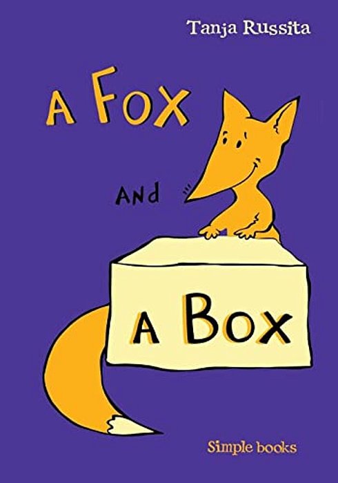 A Fox And A Box: Sight Word Fun For Beginner Readers-..