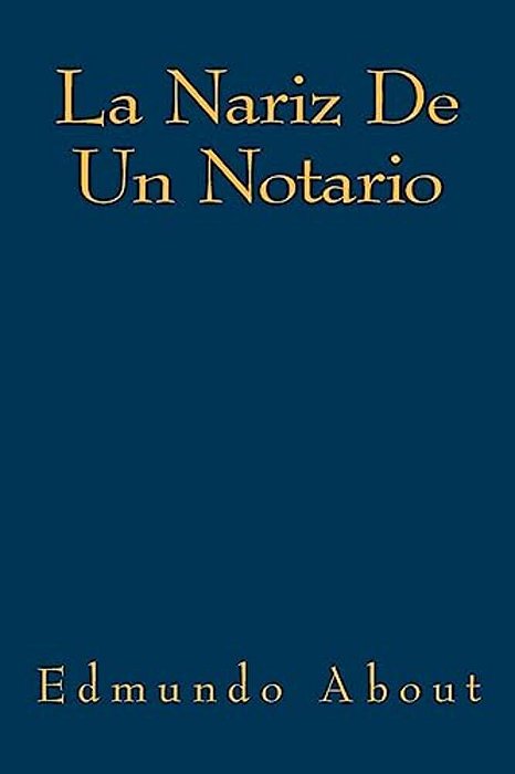 La Nariz De Un Notario-..