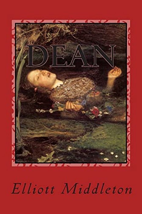 Dean: A Screenplay Adaptation Of Shakespeare's "Hamlet"-..