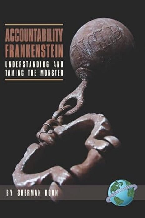 Accountability Frankenstein: Understanding And Taming The Monster-..