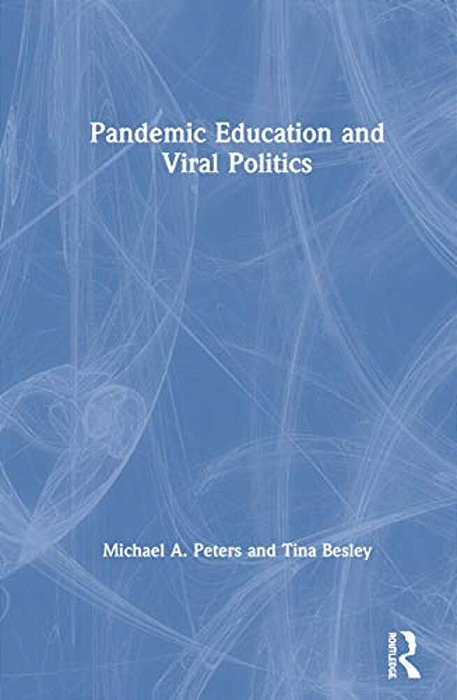 Pandemic Education And Viral Politics-..