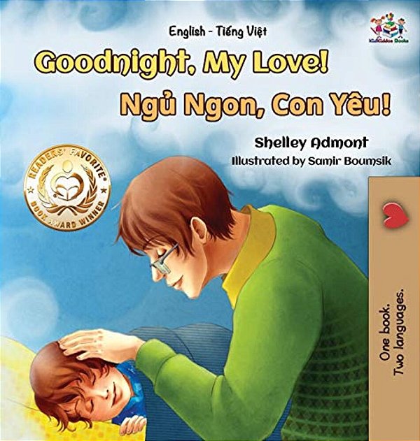 Goodnight, My Love! (English Vietnamese Bilingual Book): Bilingual Vietnamese Book For Kids-..