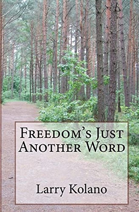 Freedom's Just Another Word-..