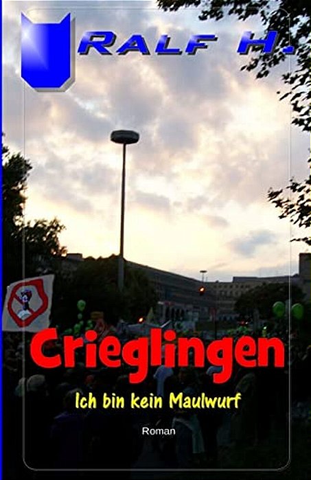 Crieglingen - Ich Bin Kein Maulwurf-..