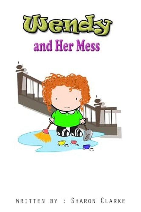 Wendy And Her Mess-..