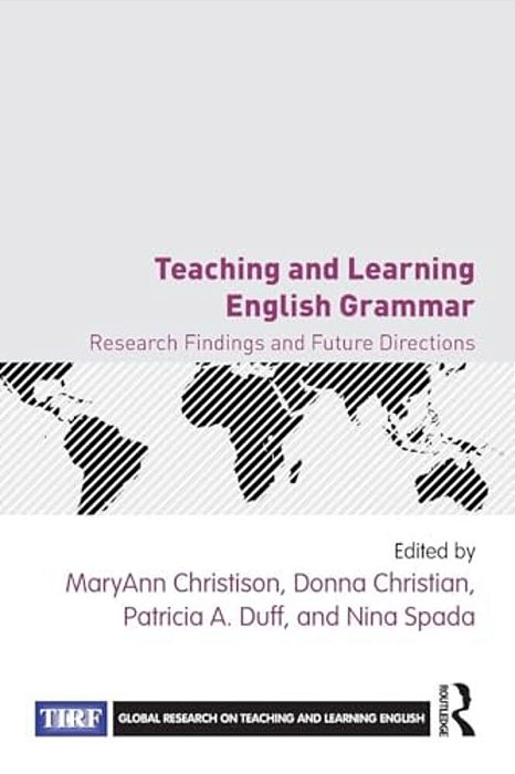 Teaching And Learning English Grammar: Research Findings And Future Directions-..