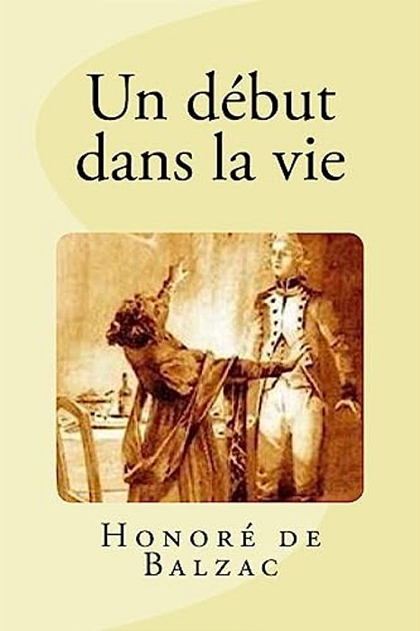 Un Début Dans La Vie-..