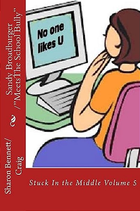 Sandy Broadburger Meets The School Bully-..