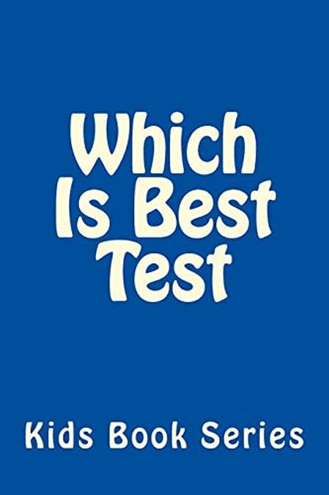 Which Is Best Test-..