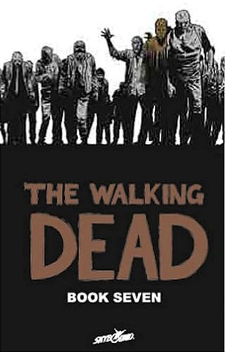 Walking Dead Book 7-..