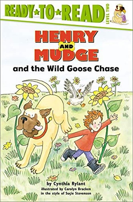 Henry And Mudge And The Wild Goose Chase: The Twenty-Third Book Of Their Adventures-..