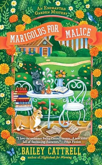 Marigolds For Malice-..