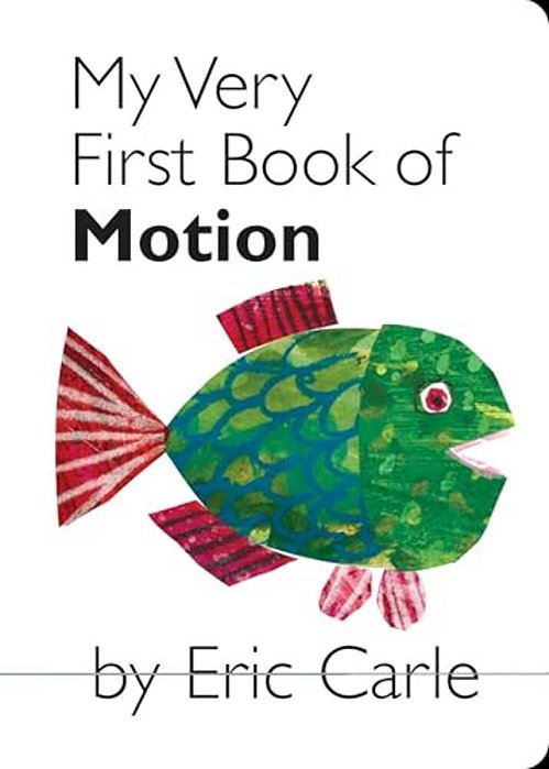 My Very First Book Of Motion-..