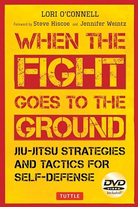 Jiu-Jitsu Strategies And Tactics For Self-Defense: When The Fight Goes To The Ground (Includes Dvd)-..