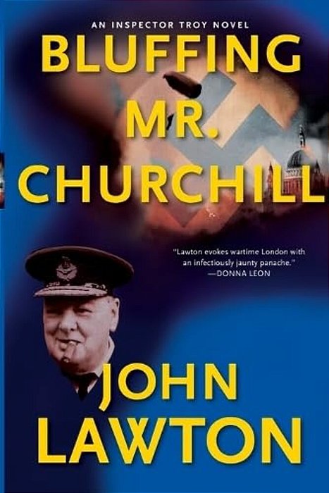 Bluffing Mr. Churchill-..