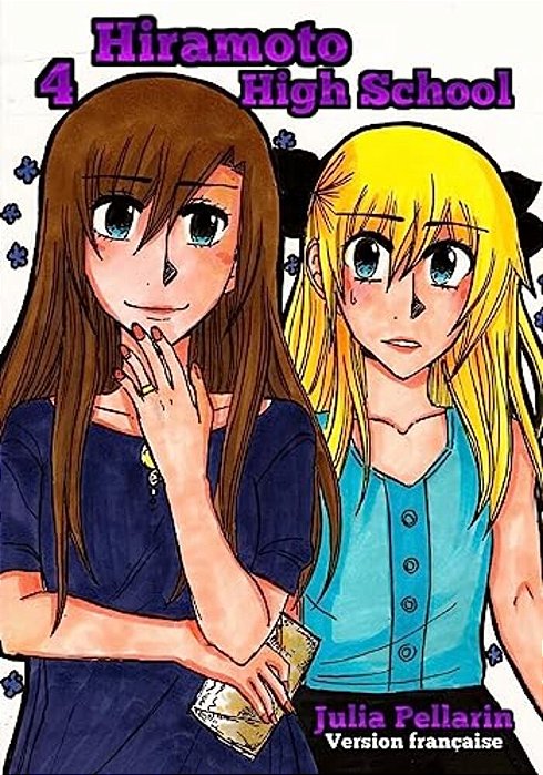 Hiramoto High School Tome 4: Version Francaise-..