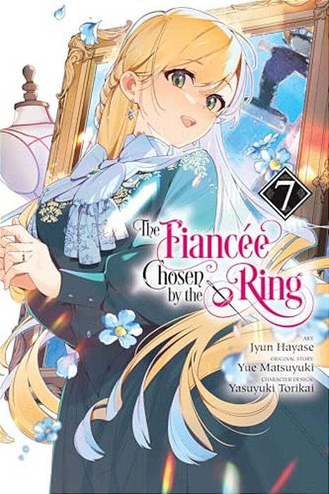 The Fiancee Chosen By The Ring, Vol. 7-..