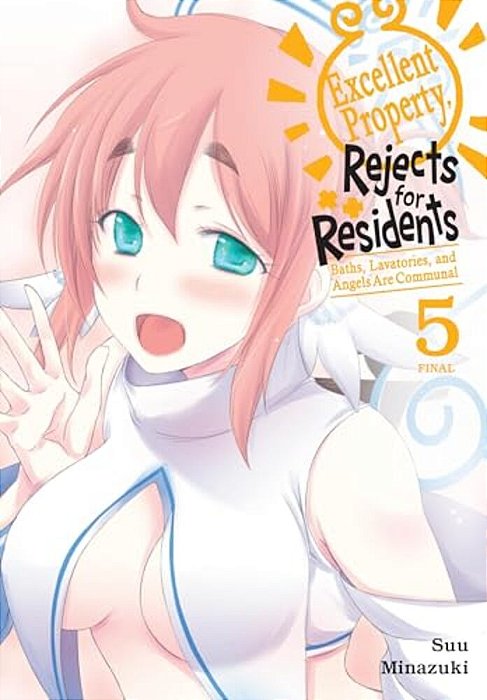 Excellent Property, Rejects For Residents, Vol. 5: Volume 5-..