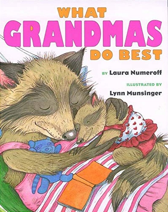 What Grandmas Do Best: What Grandmas Do Best-..