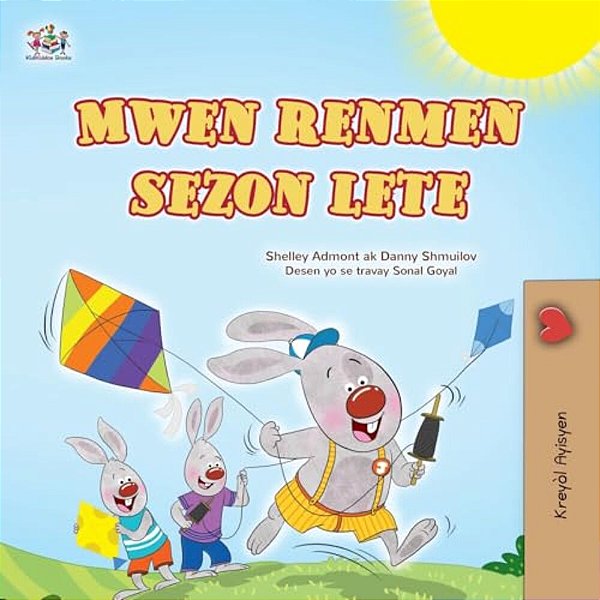 I Love Summer (Haitian Creole Children's Book)-..
