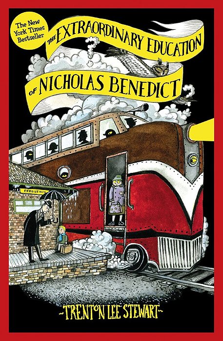Mysterious Benedict Society 5 - The Extraordinary Education Of Nicholas Benedict-..