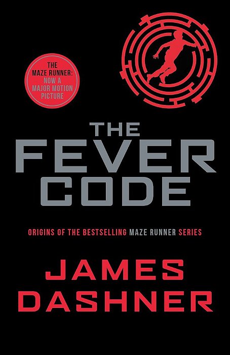 Maze Runner Series 5 - Prequel - The Fever Code Classic Edition-..