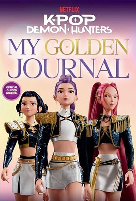 Kpop Demon Hunters: My Golden Journal: Official Guided Journal-..