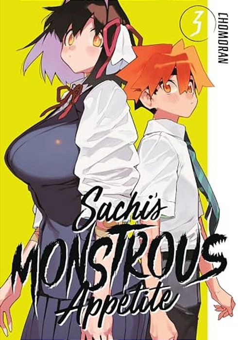 Sachi's Monstrous Appetite 3-..