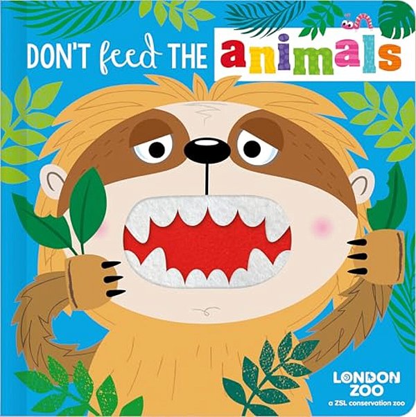 Don't Feed The Animals!-..