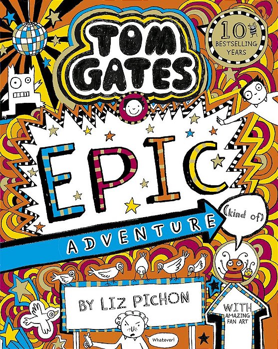 Tom Gates 13 - Tom Gates: Epic Adventure - Kind Of - Pb - Ne-..