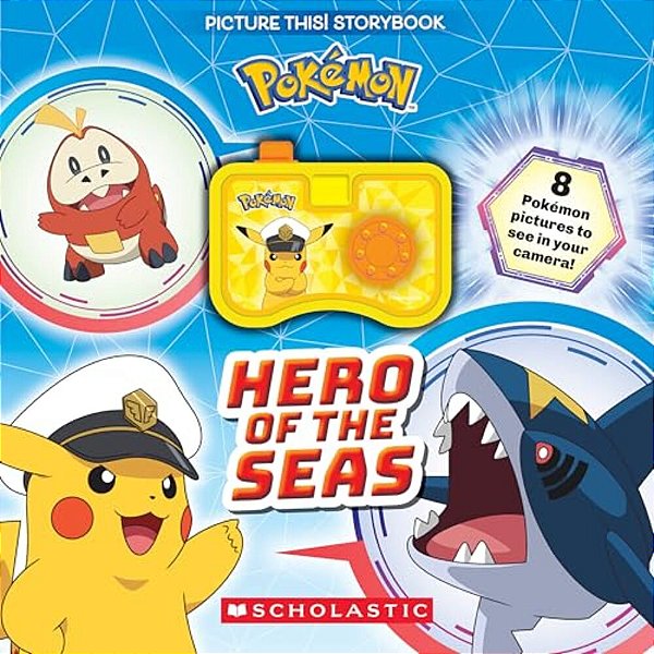 Pokémon: Hero Of The Seas (A Picture This! Storybook)-..