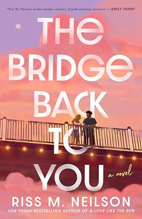 The Bridge Back To You-..
