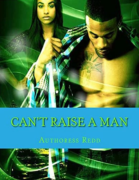 Can't Raise A Man-..
