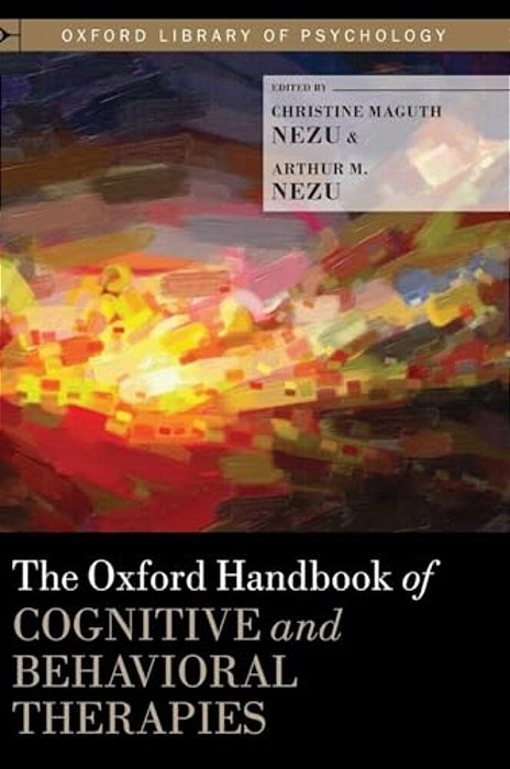 Oxford Handbook Of Cognitive And Behavioral Therapies-..
