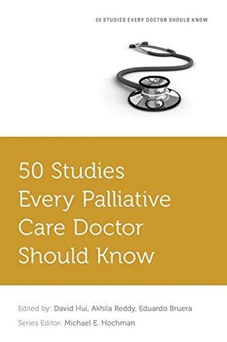 50 Studies Every Palliative Care Doctor Should Know-..