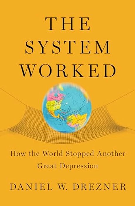 System Worked: How The World Stopped Another Great Depression-..