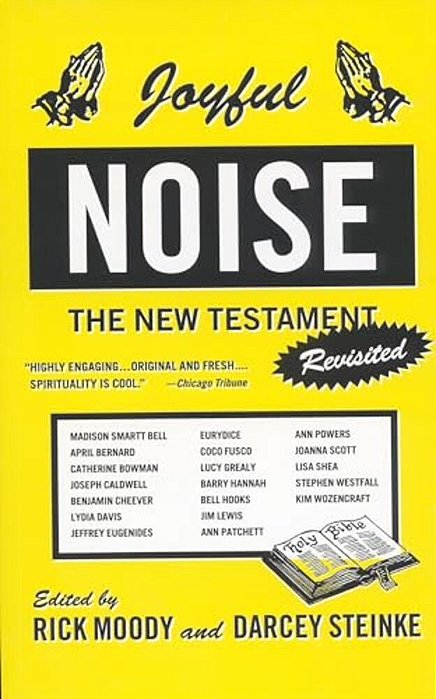 Joyful Noise: The New Testament Revisited-..