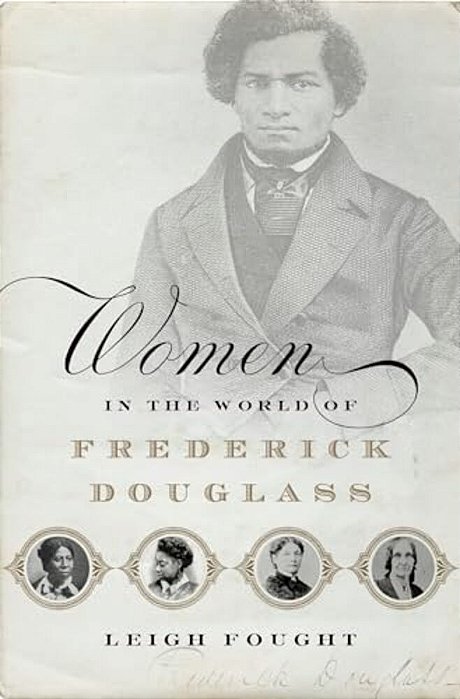 Women In The World Of Frederick Douglass-..