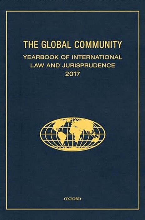 Global Community Yearbook Of International Law And Jurisprudence 2017-..