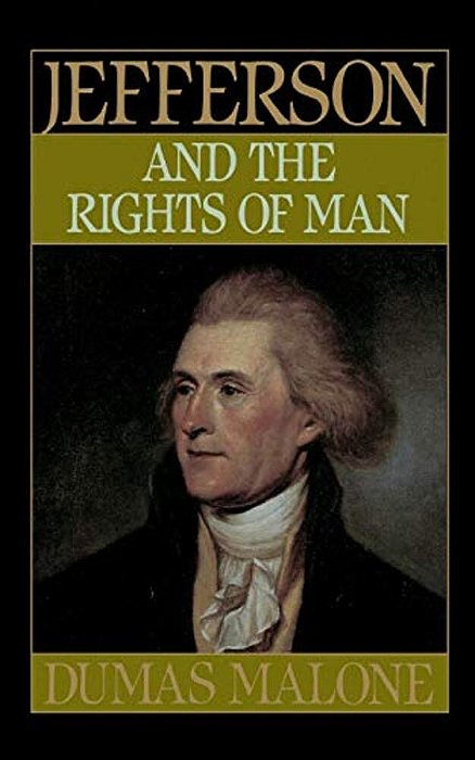 Jefferson And The Rights Of Man - Volume II-..
