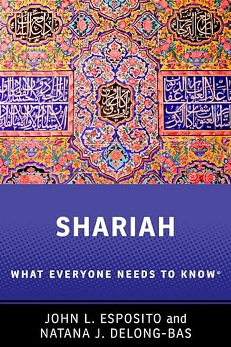 Shariah: What Everyone Needs To Know(r)-..