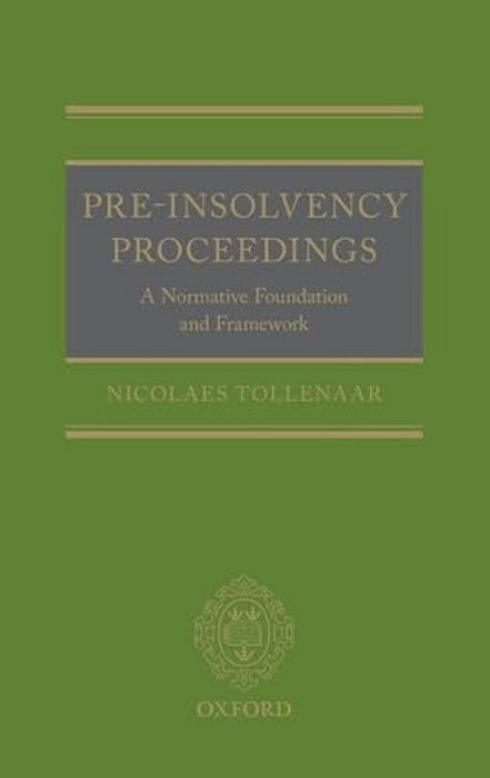 Pre-Insolvency Proceedings: A Normative Foundation And Framework-..