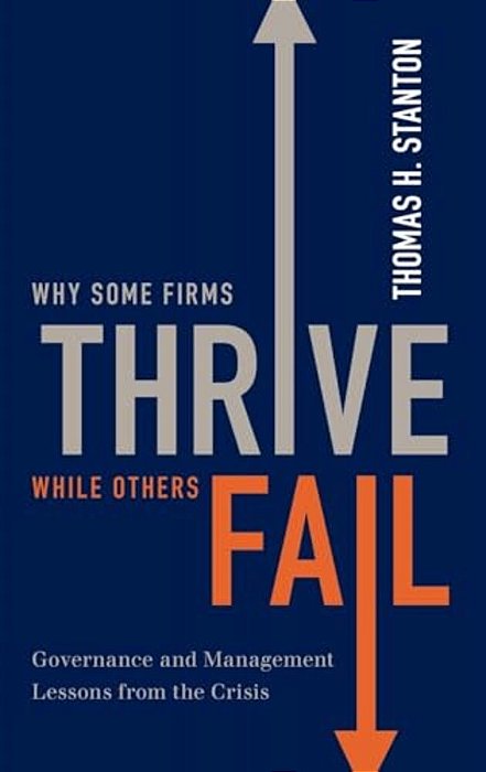 Why Some Firms Thrive While Others Fail: Governance And Management Lessons From The Crisis-..
